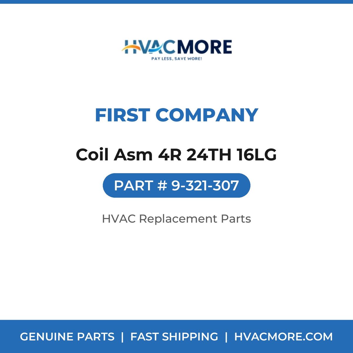 First Company Coil Asm 4R 24TH 16LG 9-321-307