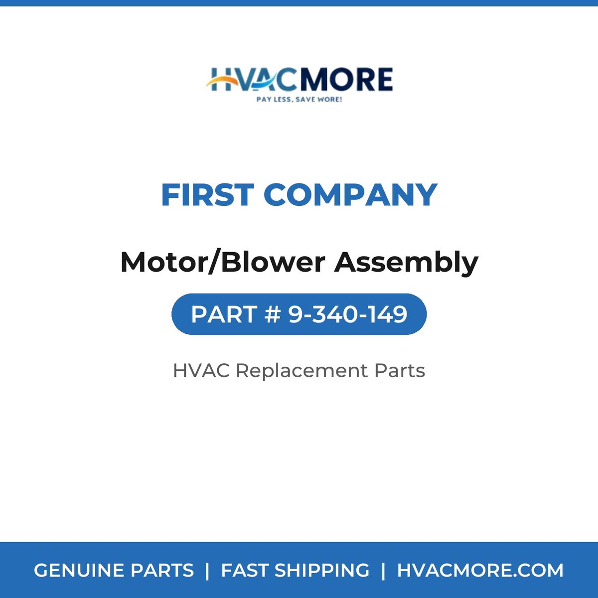 First Company Motor/Blower Assembly 9-340-149