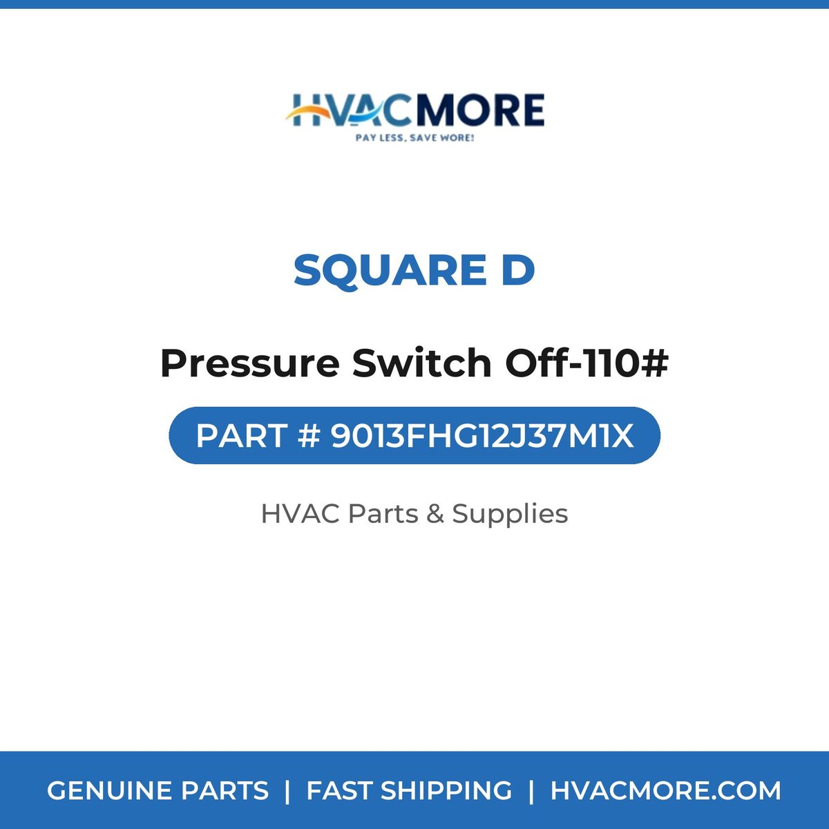 Square D Pressure Switch Off-110# 9013FHG12J37M1X