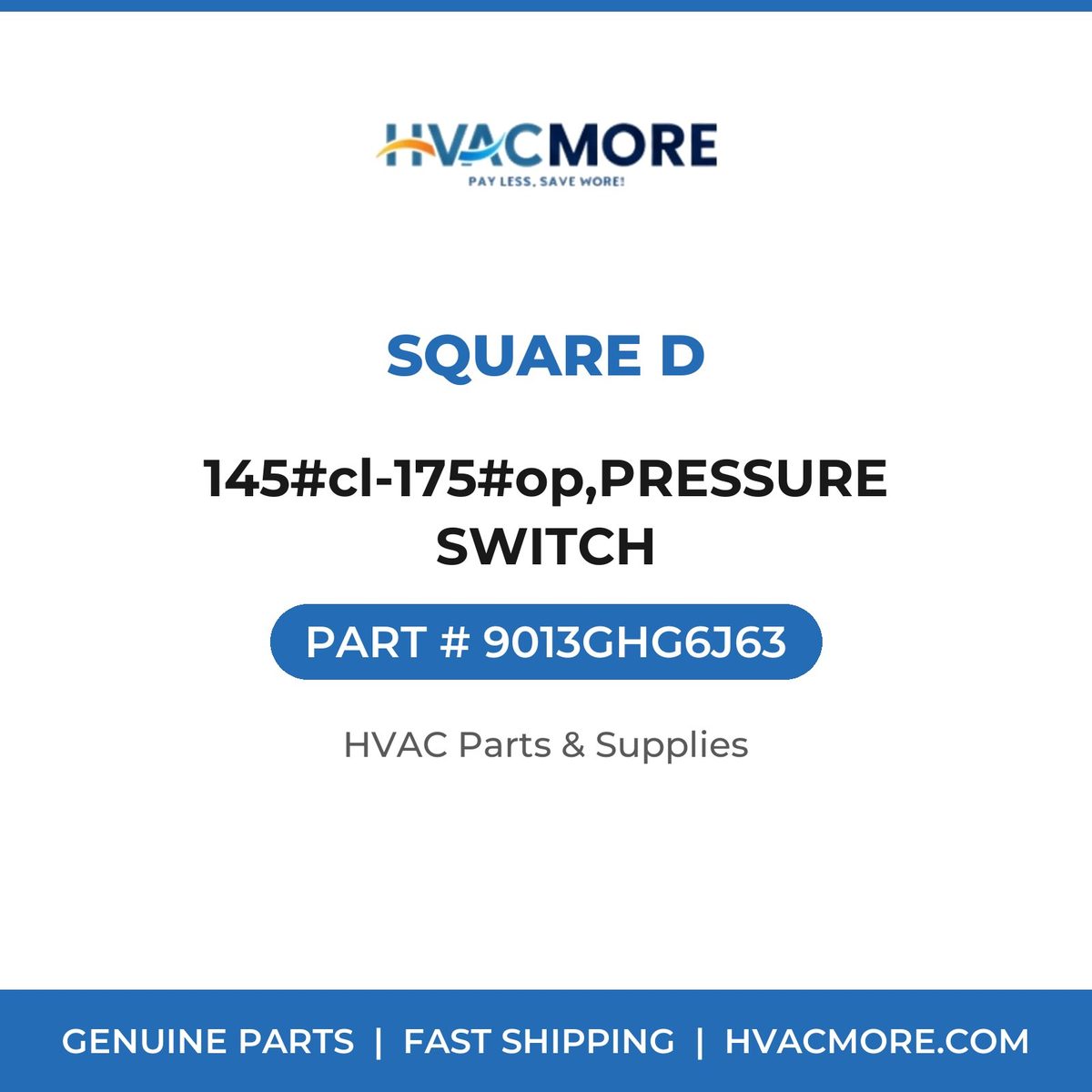 Square D 145#cl-175#op,PRESSURE SWITCH 9013GHG6J63