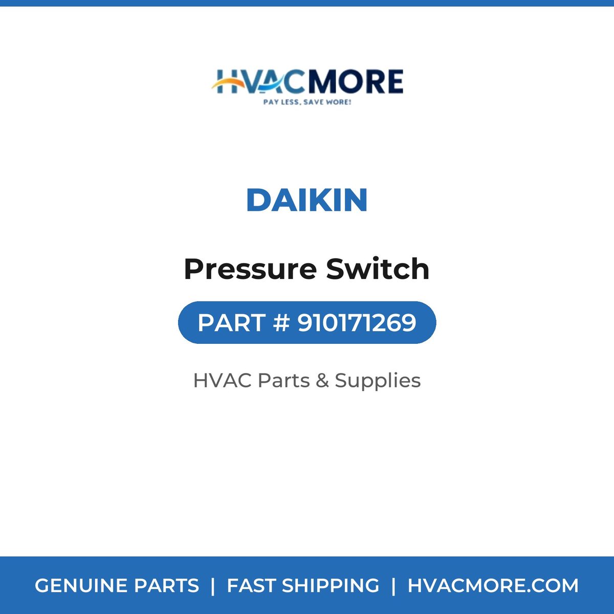 Daikin Pressure Switch 910171269
