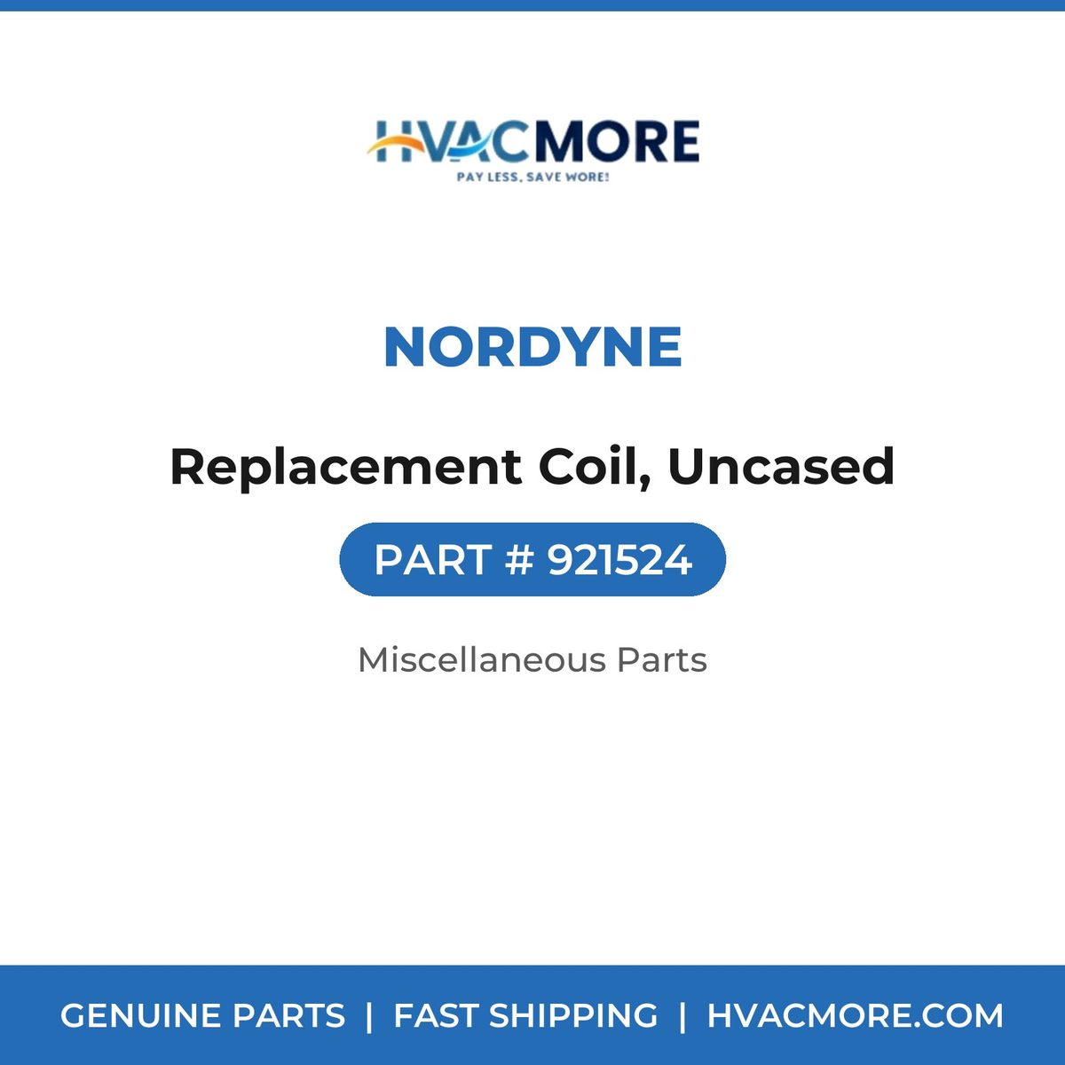 Nordyne Replacement Coil, Uncased 921524