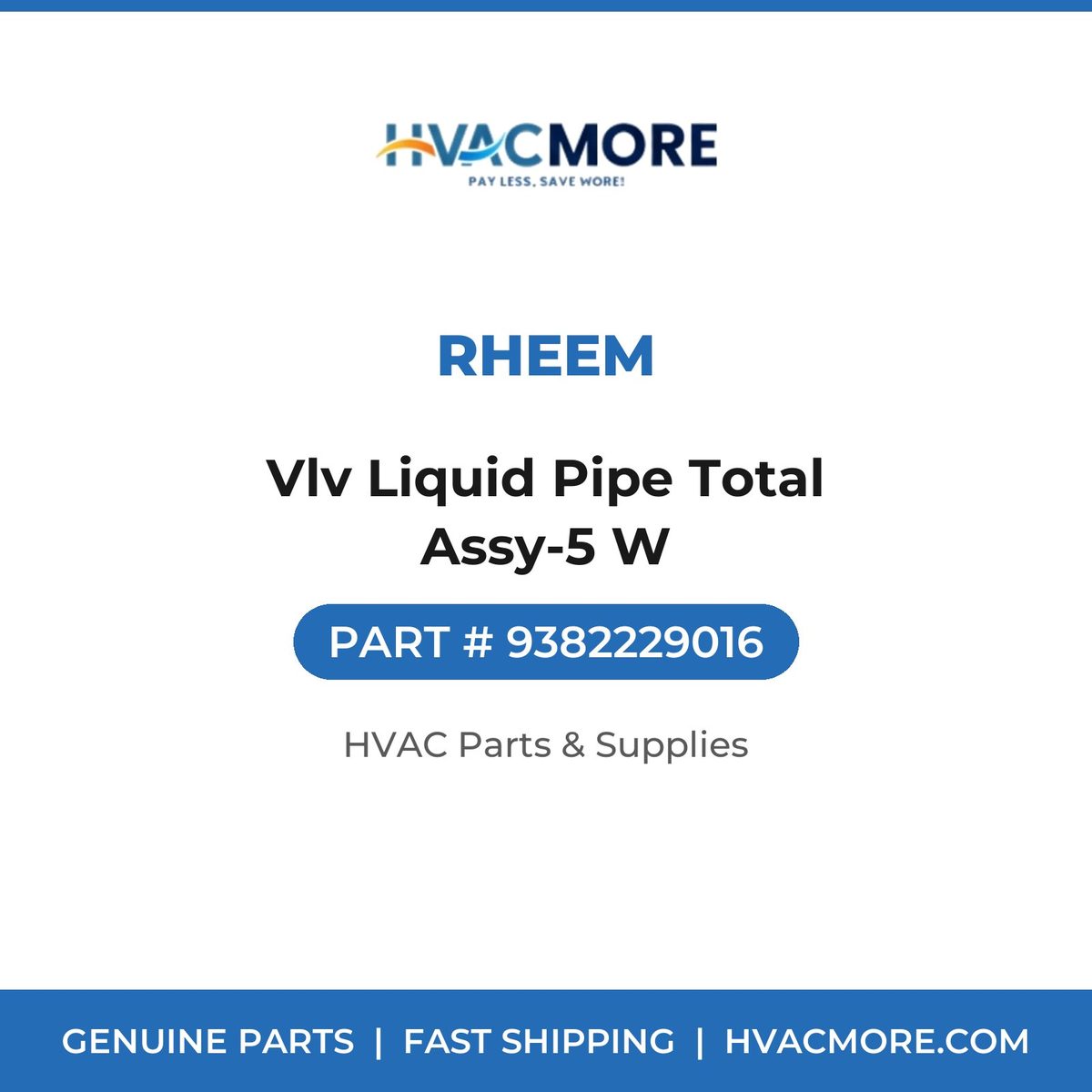 Rheem Vlv Liquid Pipe Total Assy-5 W 9382229016