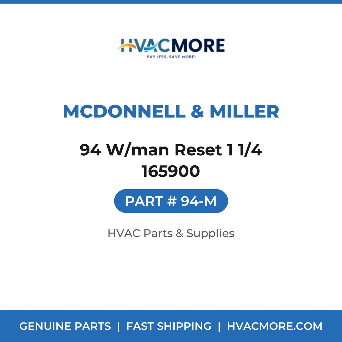 McDonnell & Miller 94 W/man Reset 1 1/4 165900 94-M