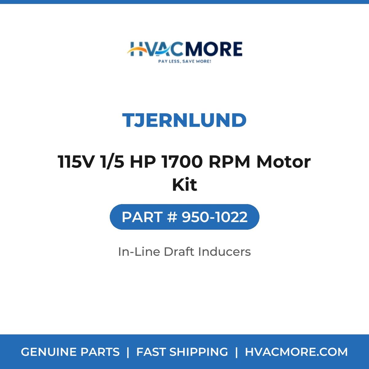 Tjernlund 115V 1/5 HP 1700 RPM Motor Kit 950-1022