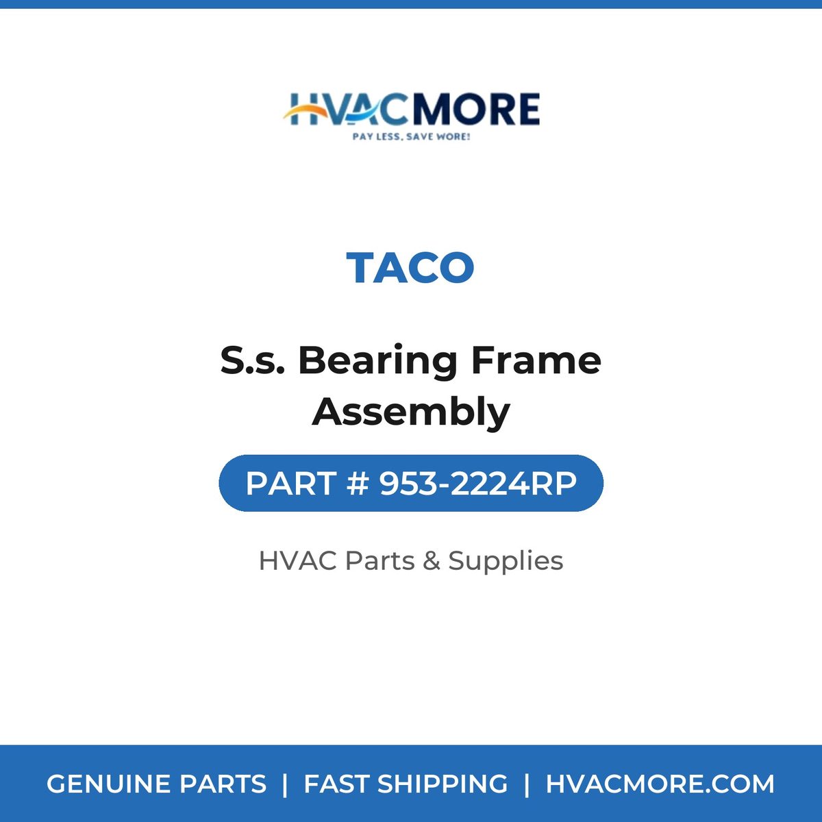 Taco S.s. Bearing Frame Assembly 953-2224RP