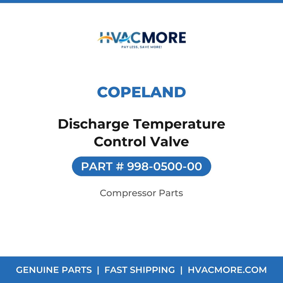 Copeland Discharge Temperature Control Valve 998-0500-00