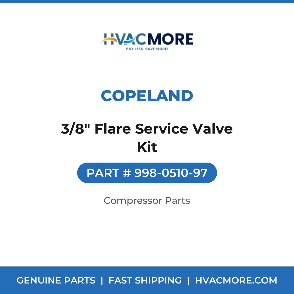 Copeland 3/8" Flare Service Valve Kit 998-0510-97