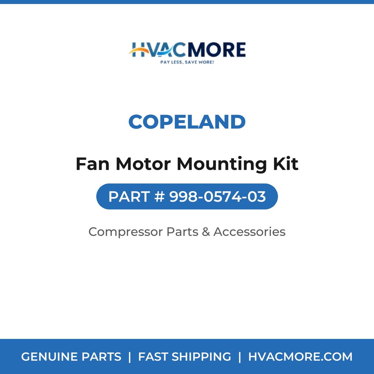 Copeland Fan Motor Mounting Kit 998-0574-03
