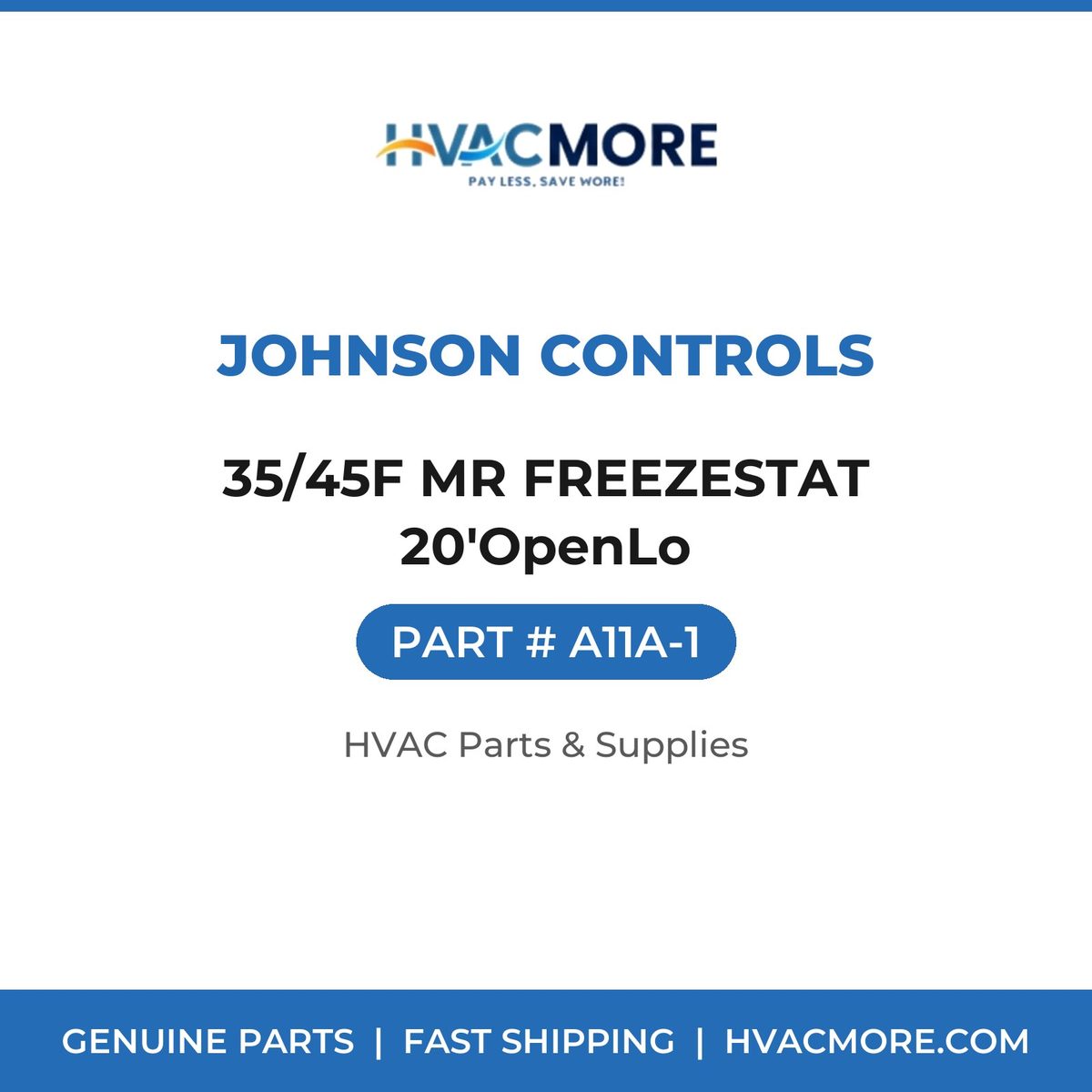 Johnson Controls 35/45F MR FREEZESTAT 20'OpenLo A11A-1