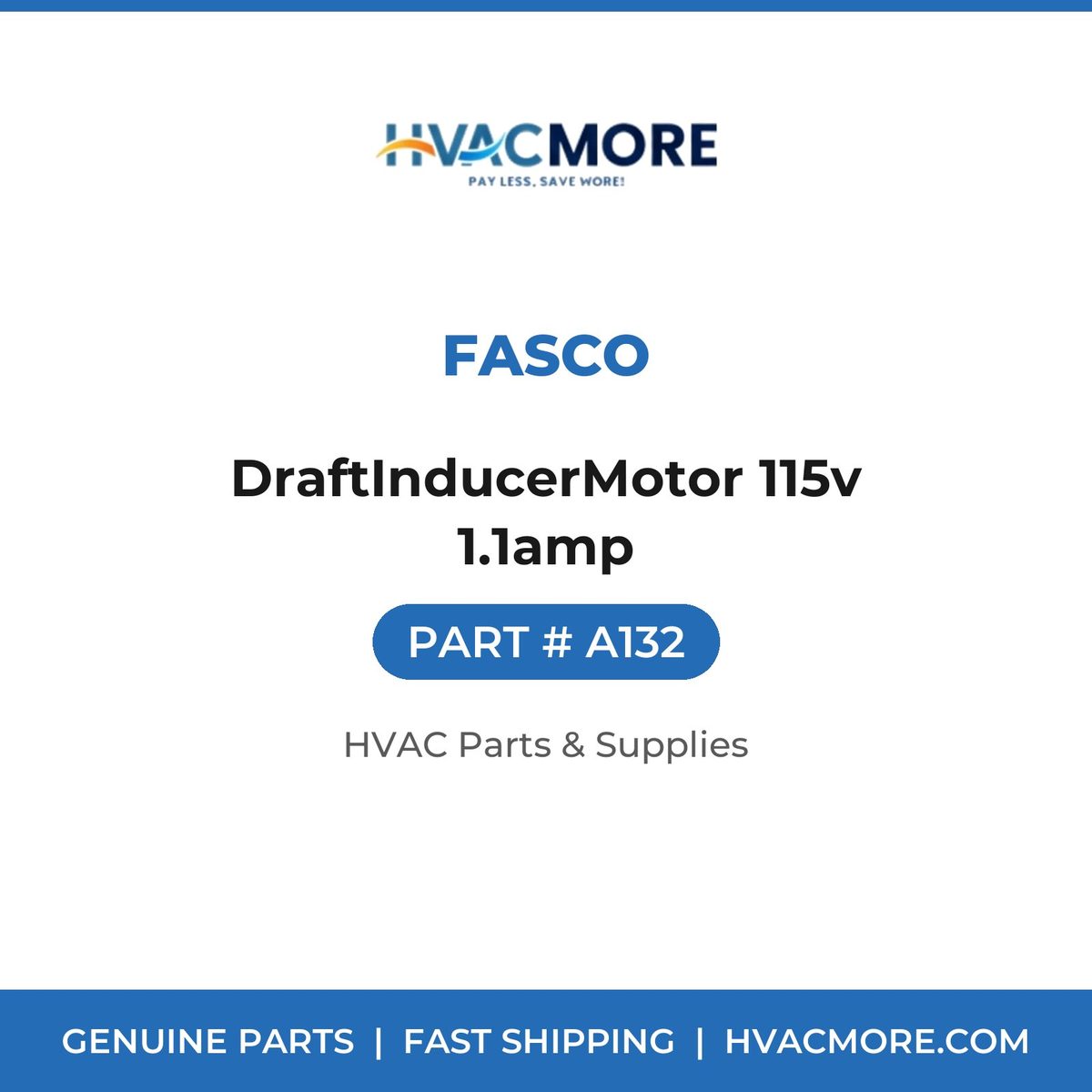 Fasco DraftInducerMotor 115v 1.1amp A132