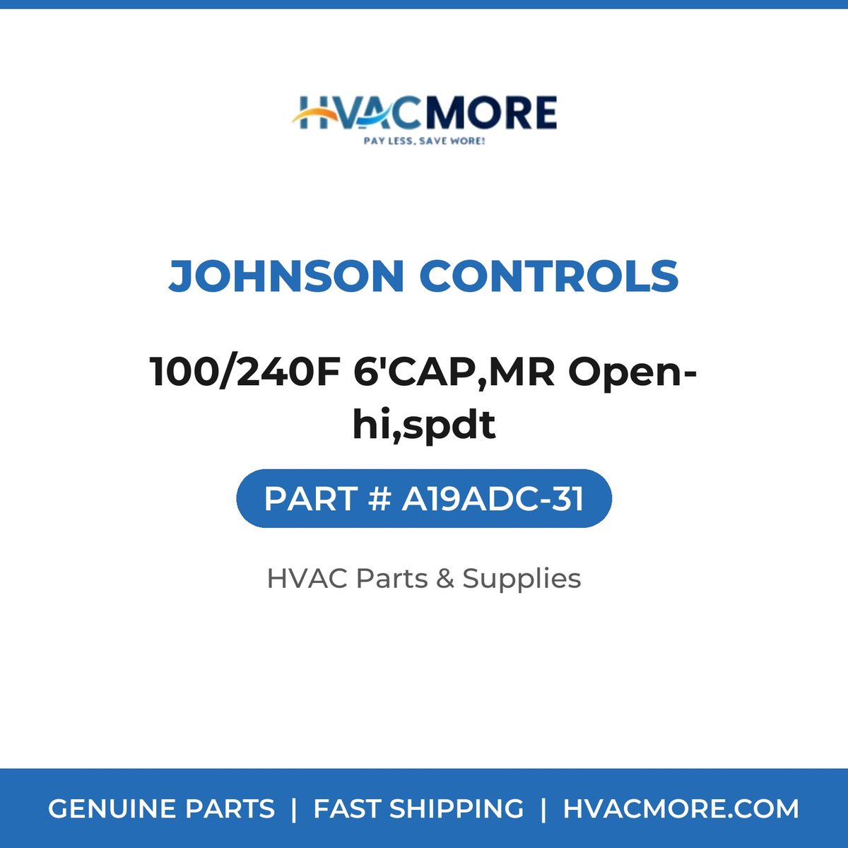 Johnson Controls 100/240F 6'CAP,MR Open-hi,spdt A19ADC-31