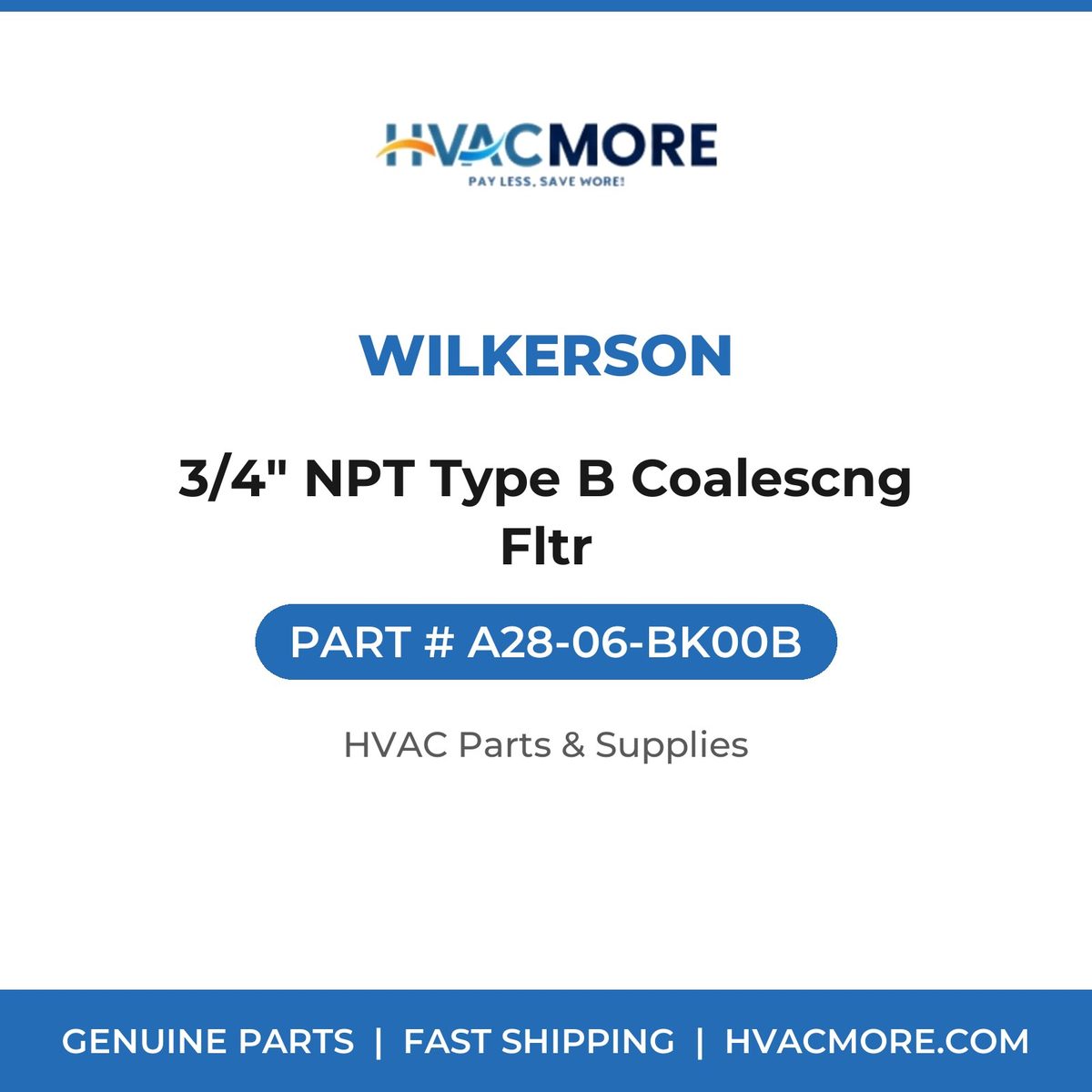 Wilkerson 3/4" NPT Type B Coalescng Fltr A28-06-BK00B