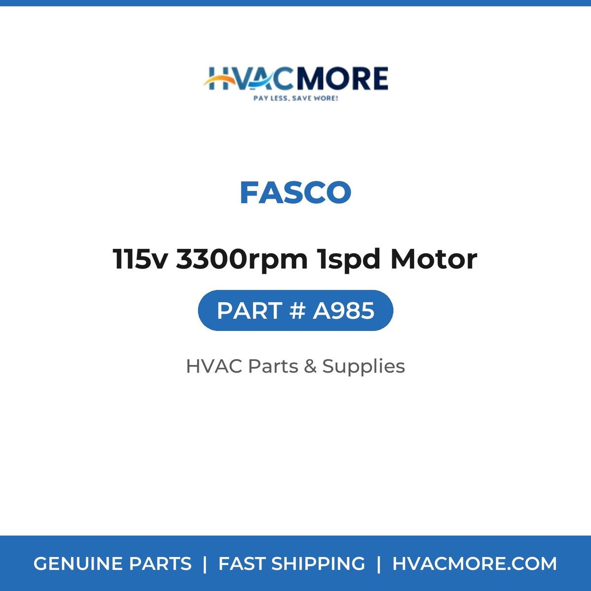 Fasco 115v 3300rpm 1spd Motor A985
