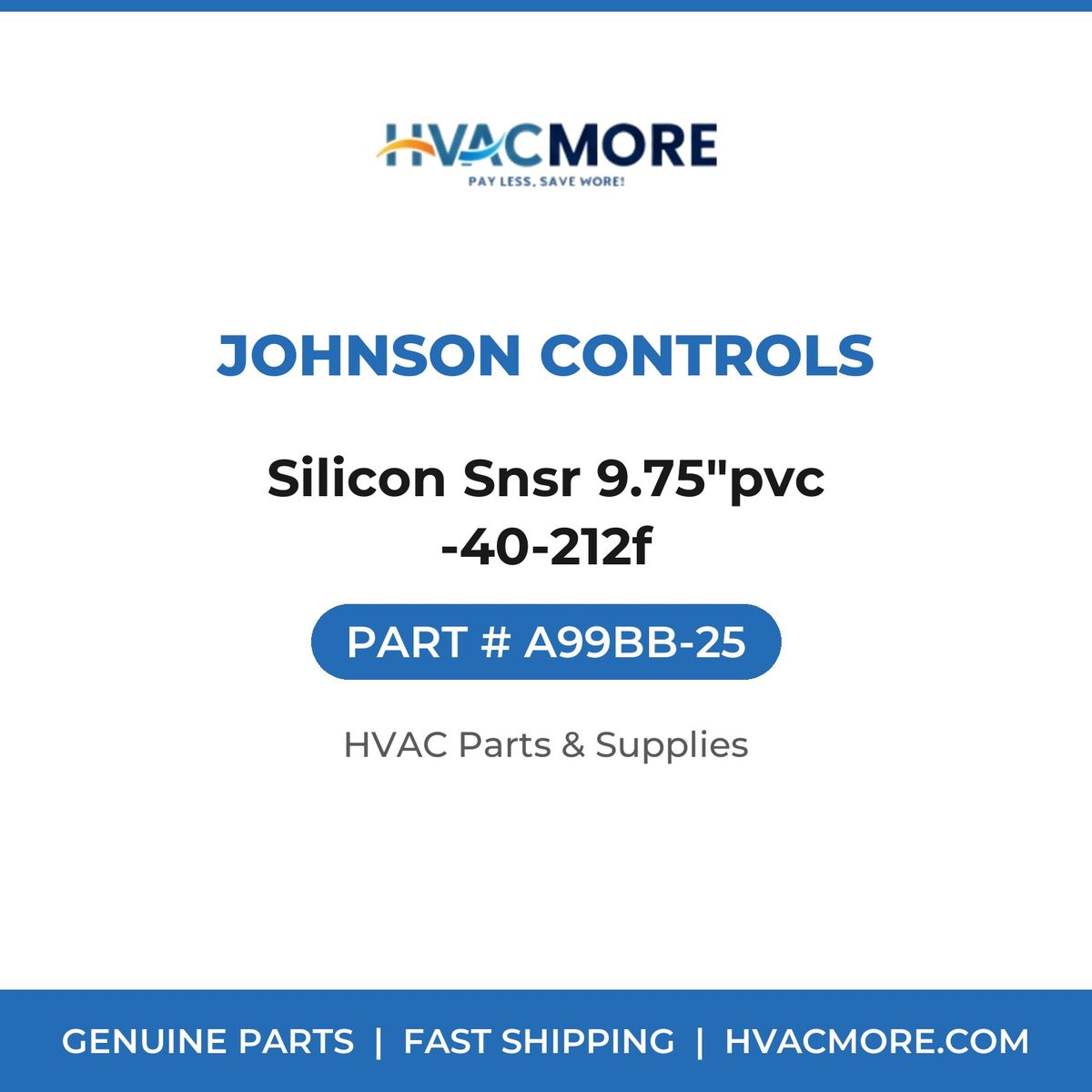 Johnson Controls Silicon Snsr 9.75"pvc -40-212f A99BB-25