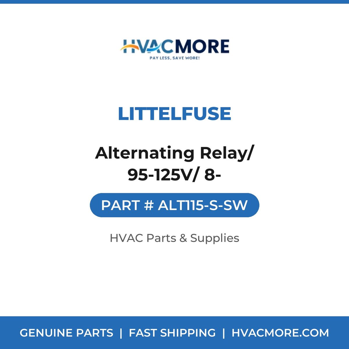 Littelfuse Alternating Relay/ 95-125V/ 8- ALT115-S-SW