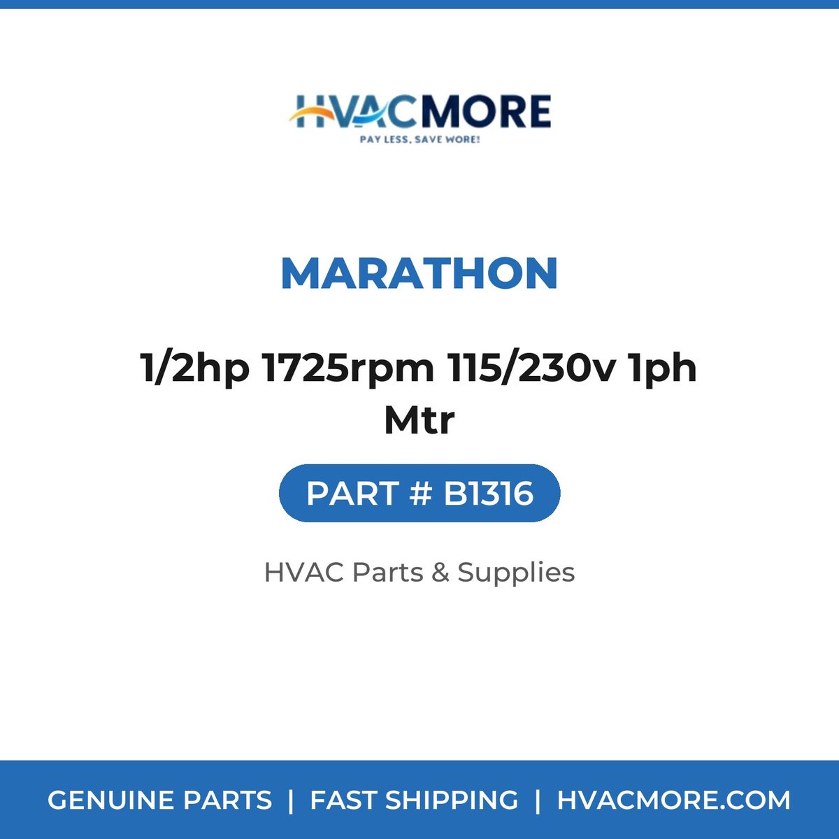 Marathon 1/2hp 1725rpm 115/230v 1ph Mtr B1316