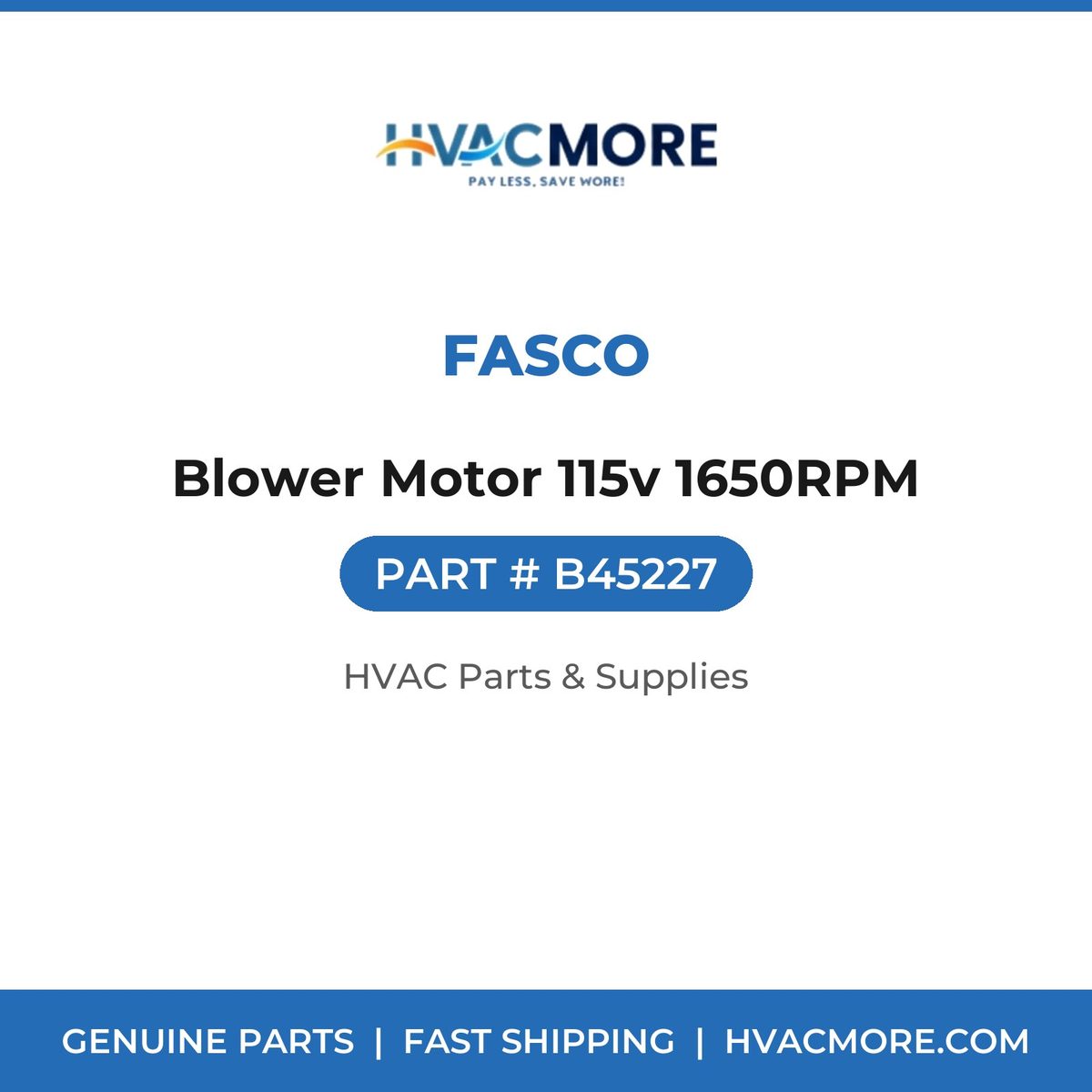 Fasco Blower Motor 115v 1650RPM B45227