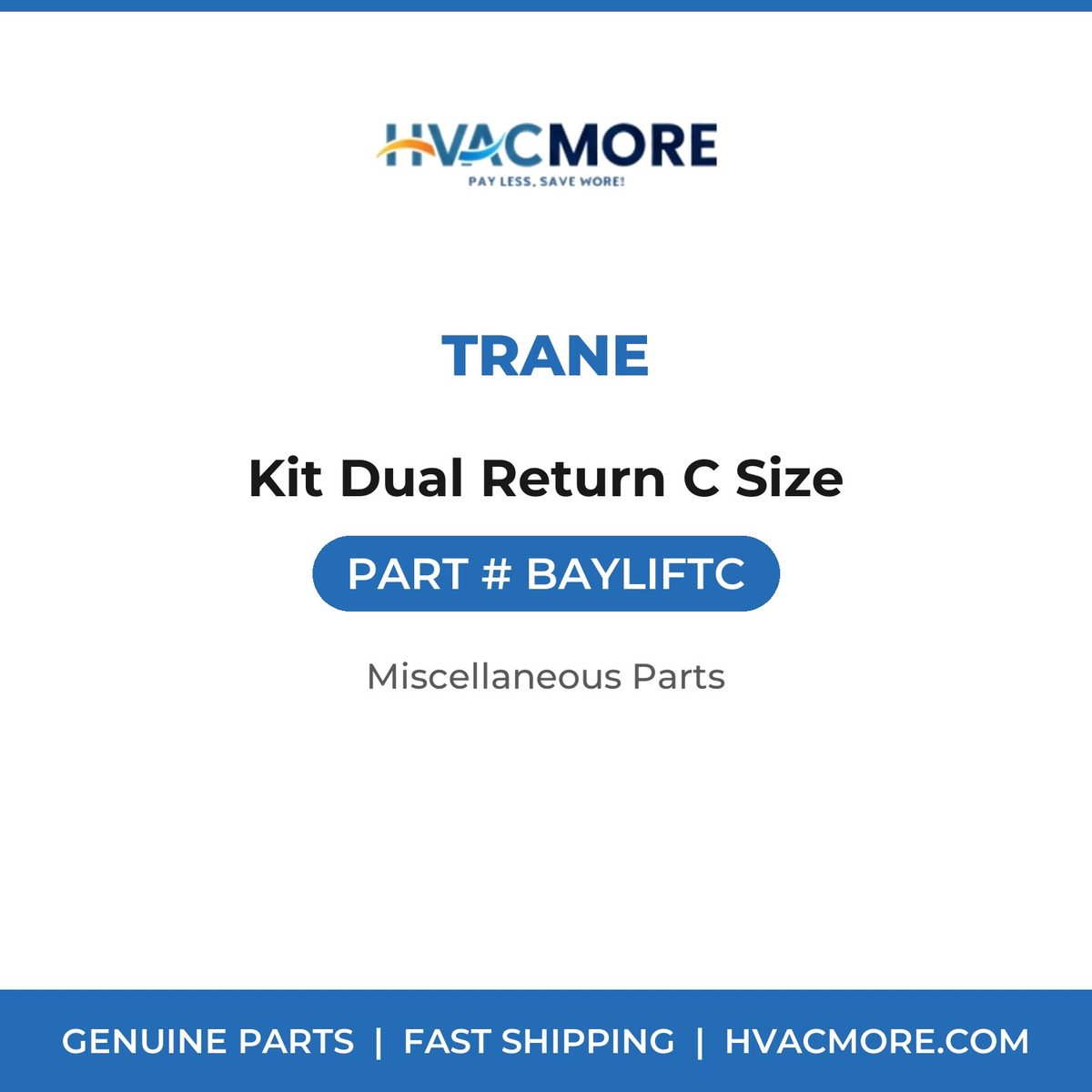Trane Kit Dual Return C Size BAYLIFTC