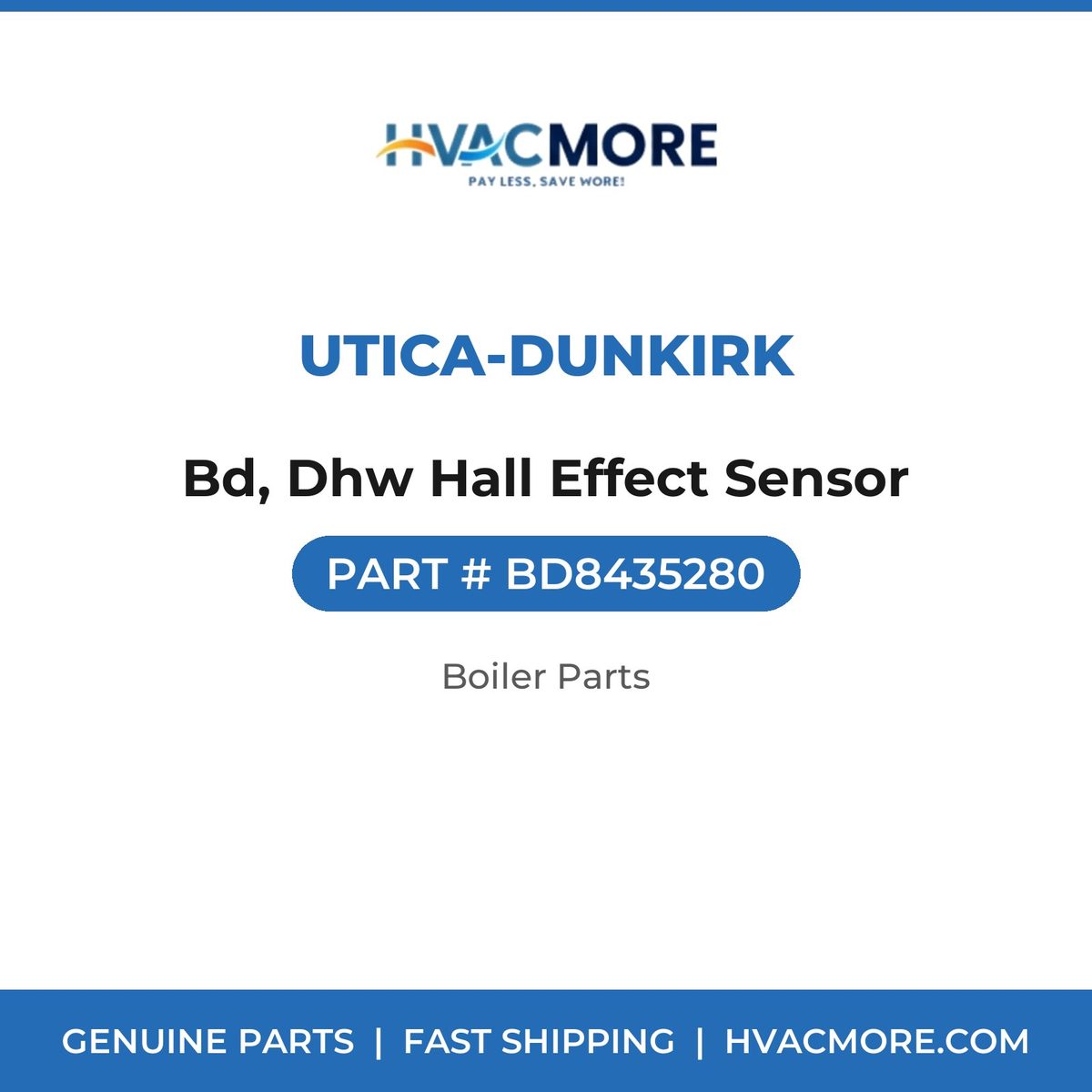 Utica-Dunkirk Bd, Dhw Hall Effect Sensor BD8435280