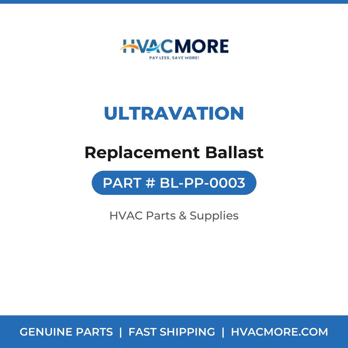 Ultravation Replacement Ballast BL-PP-0003