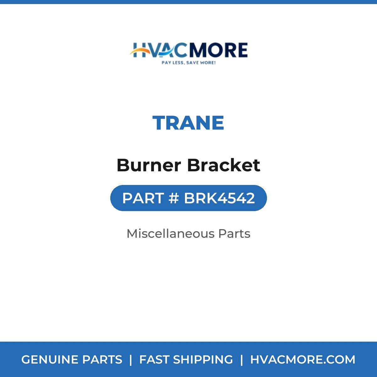 Trane Burner Bracket BRK4542