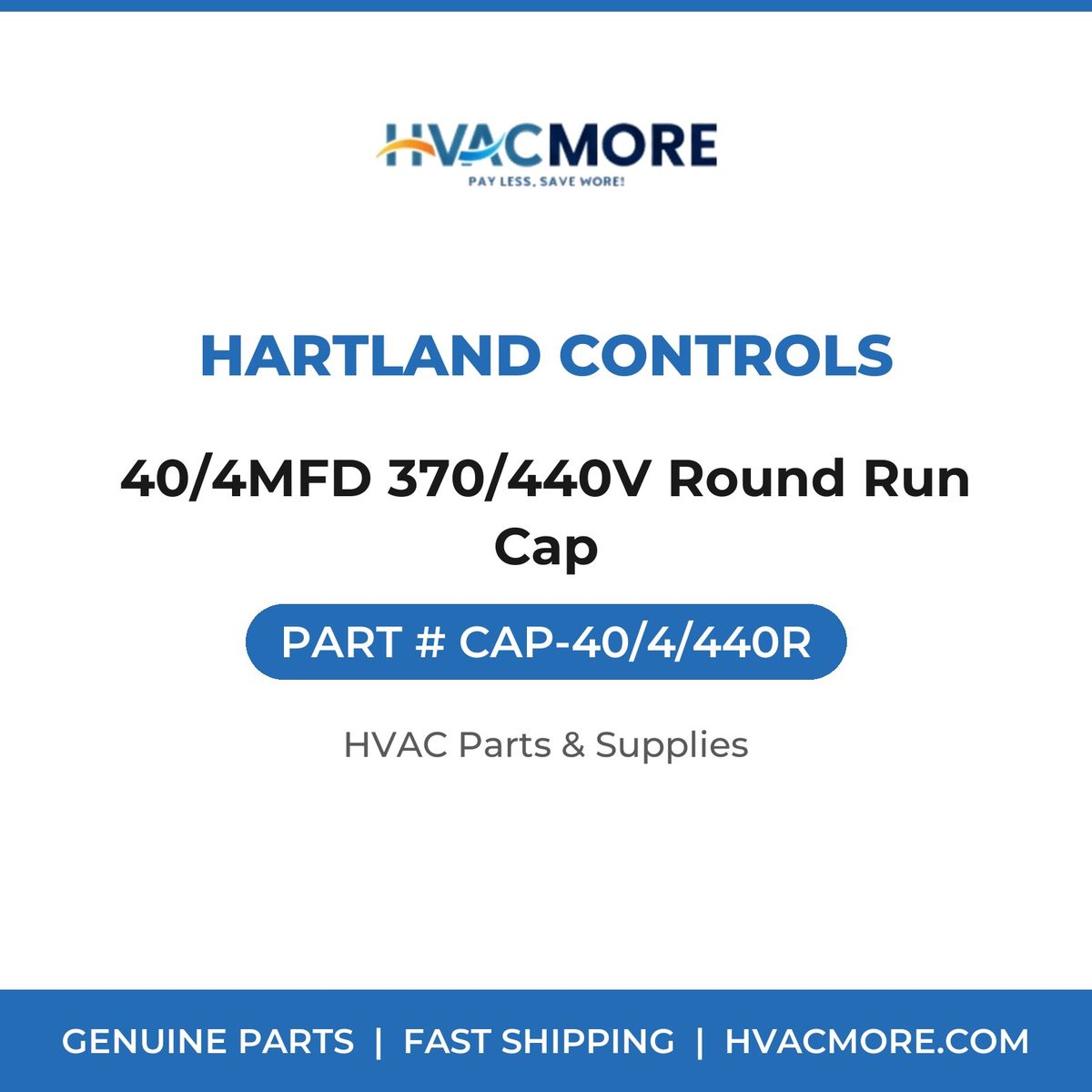 Hartland Controls 40/4MFD 370/440V Round Run Cap CAP-40/4/440R