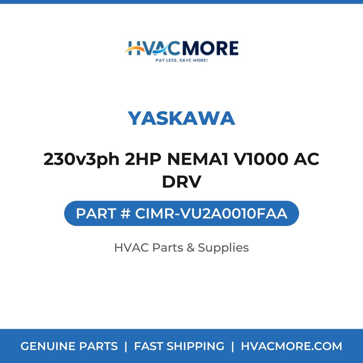 Yaskawa 230v3ph 2HP NEMA1 V1000 AC DRV CIMR-VU2A0010FAA