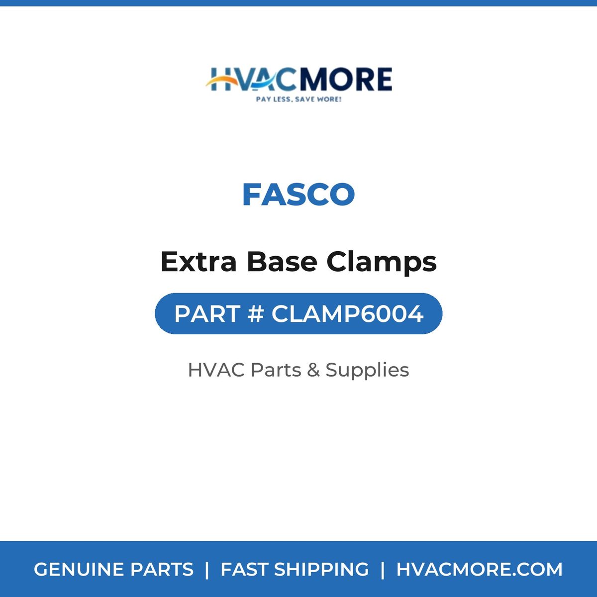 Fasco Extra Base Clamps CLAMP6004