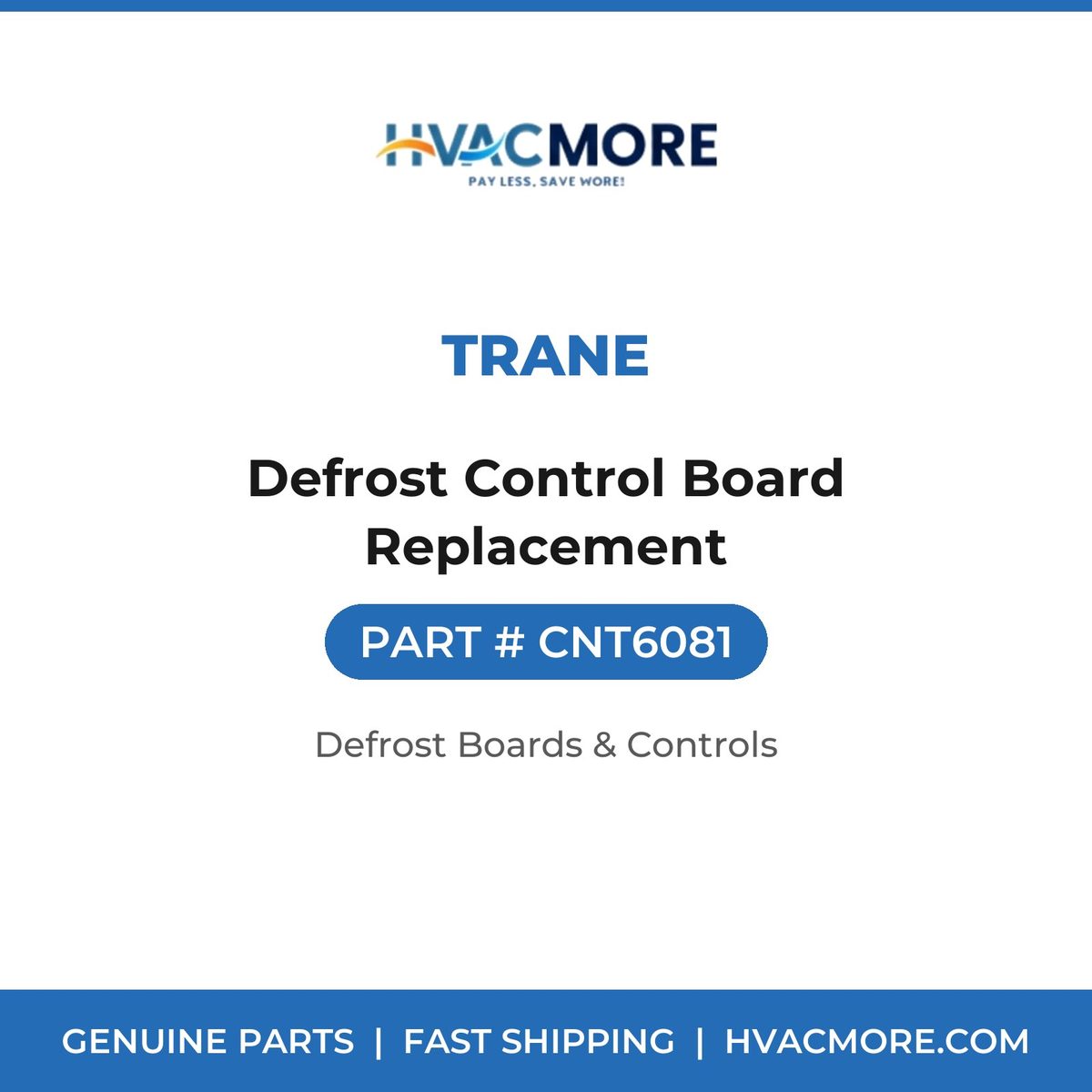 Trane Defrost Control Board Replacement CNT6081