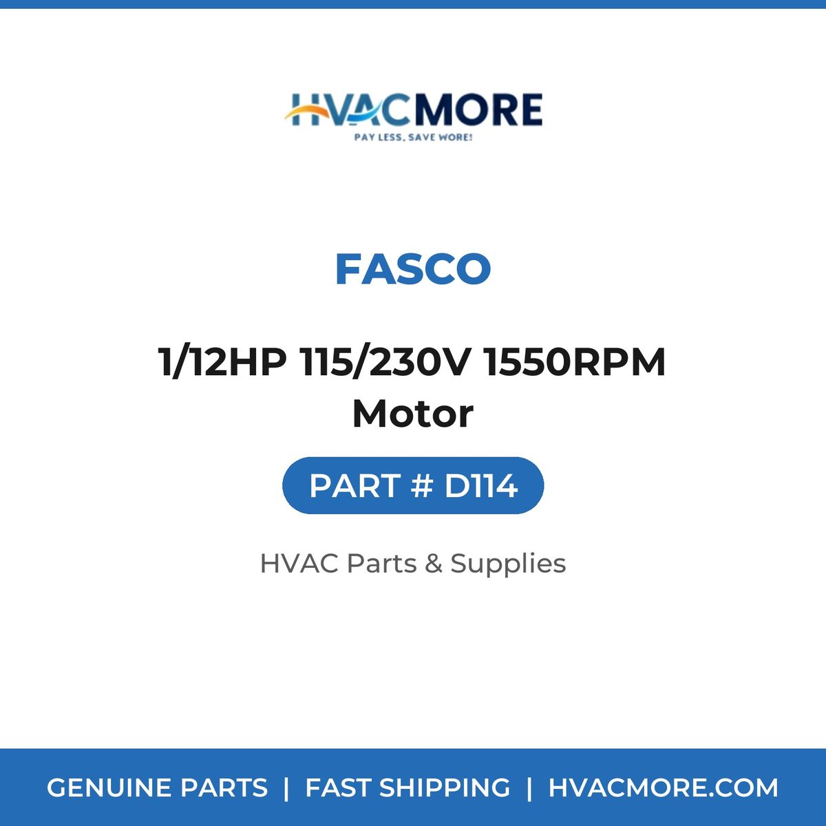 Fasco 1/12HP 115/230V 1550RPM Motor D114