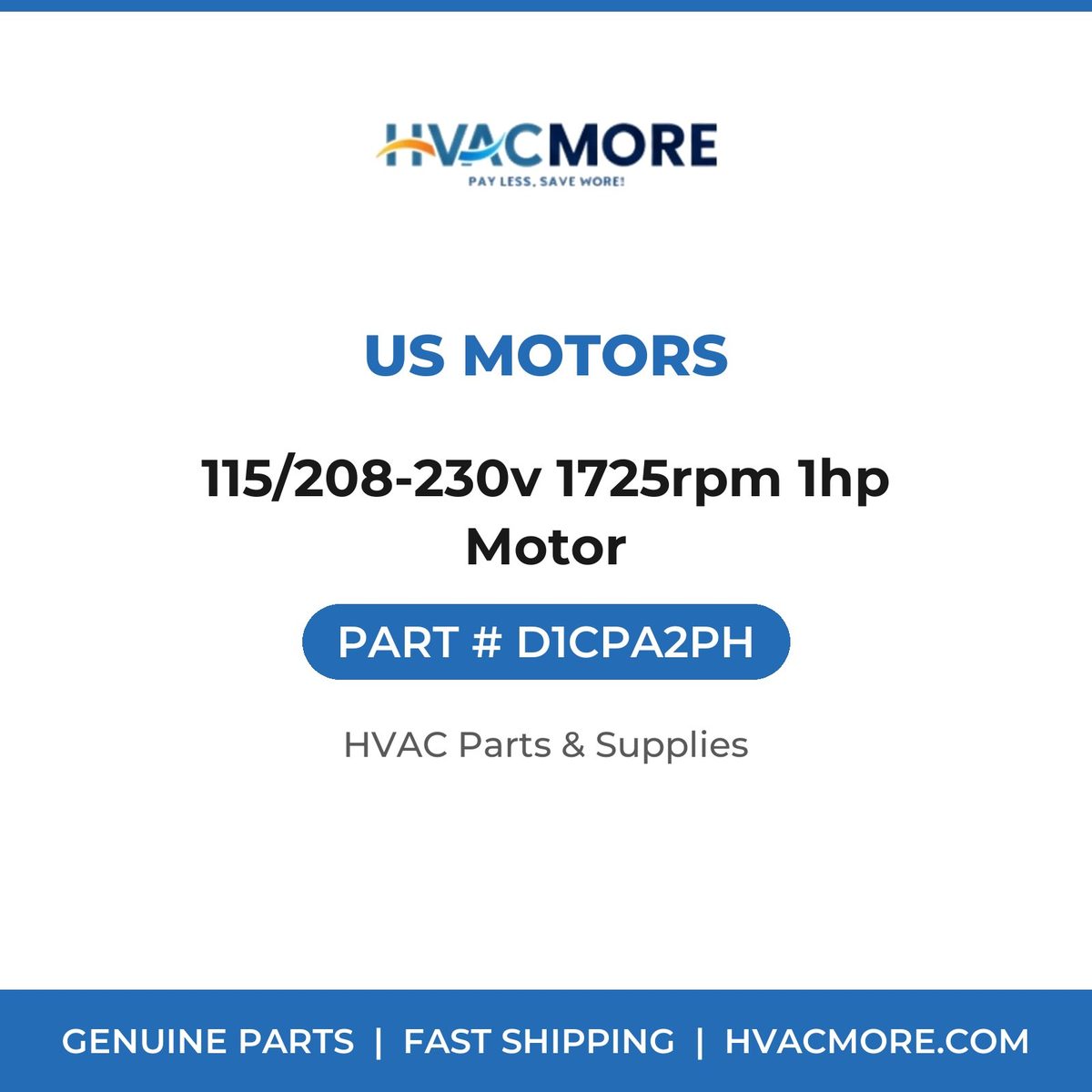 US Motors 115/208-230v 1725rpm 1hp Motor D1CPA2PH