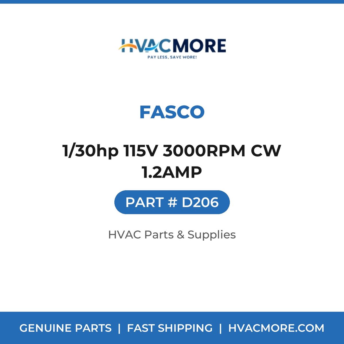 Fasco 1/30hp 115V 3000RPM CW 1.2AMP D206