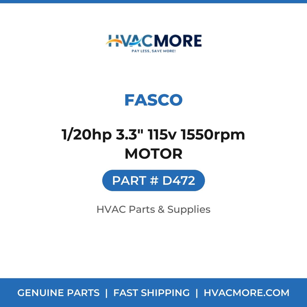 Fasco 1/20hp 3.3" 115v 1550rpm MOTOR D472