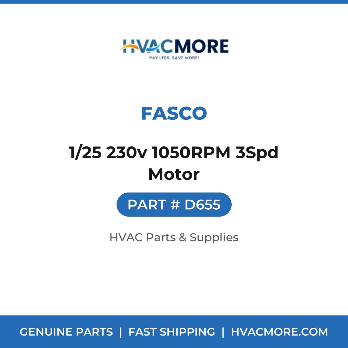 Fasco 1/25 230v 1050RPM 3Spd Motor D655
