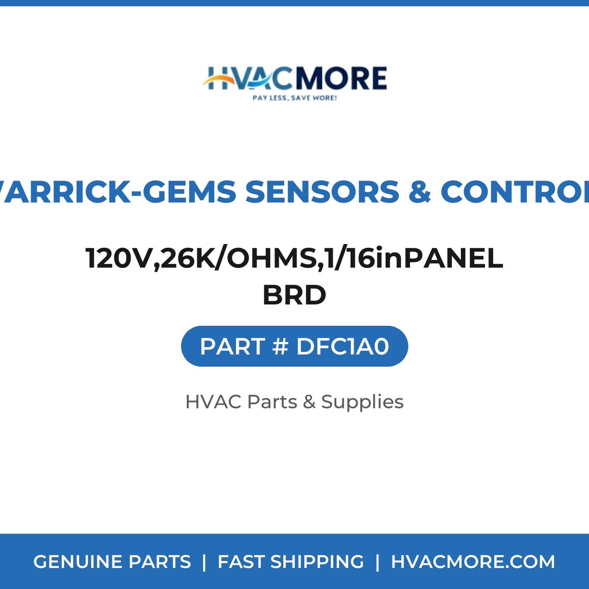 Warrick-Gems Sensors & Controls 120V,26K/OHMS,1/16inPANEL BRD DFC1A0