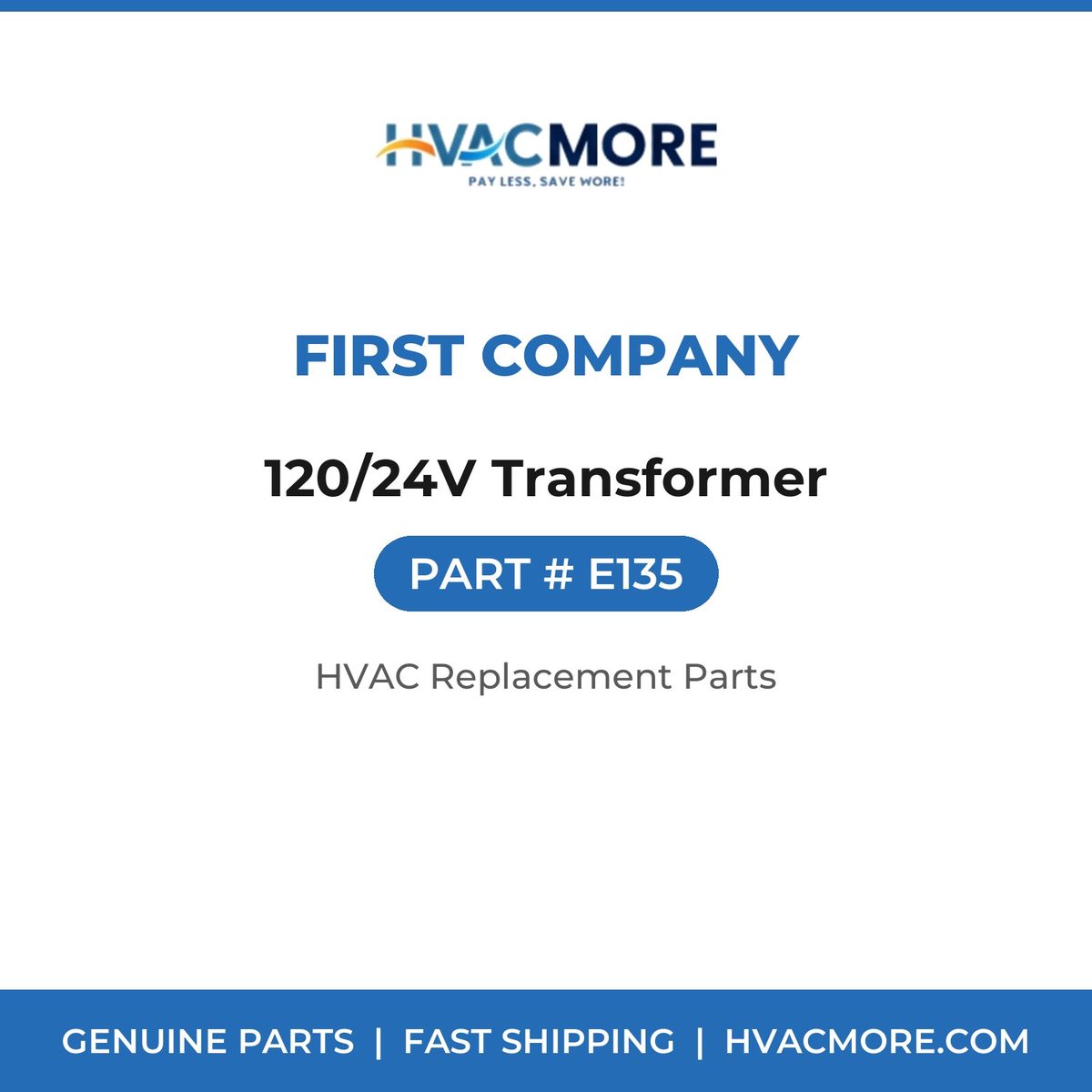 First Company 120/24V Transformer E135