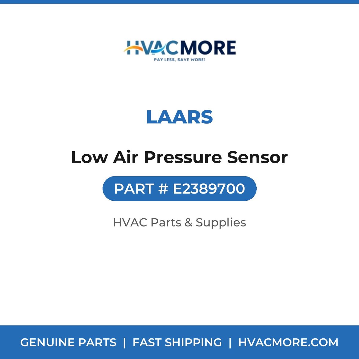 Laars Low Air Pressure Sensor E2389700