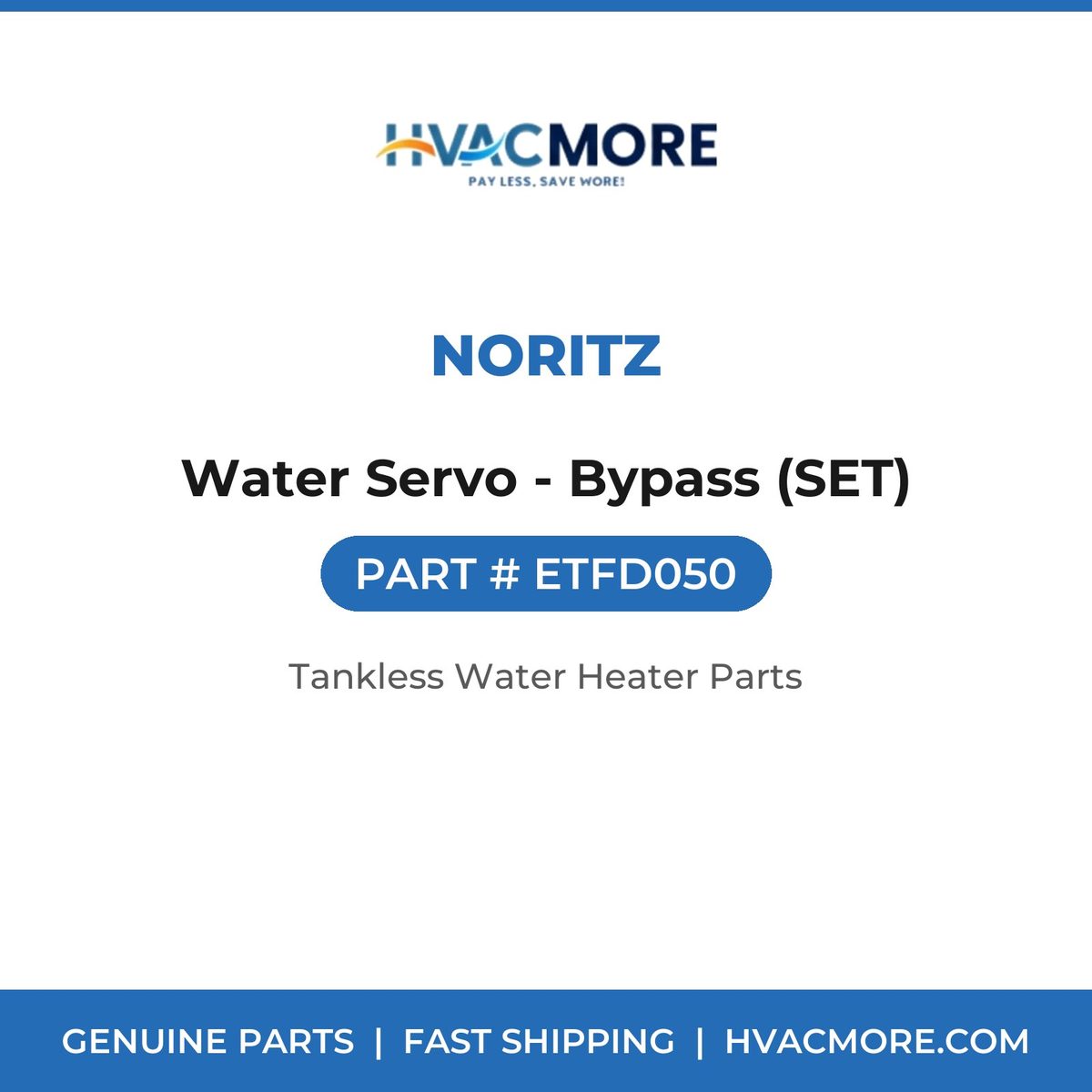 Noritz Water Servo - Bypass (SET) ETFD050