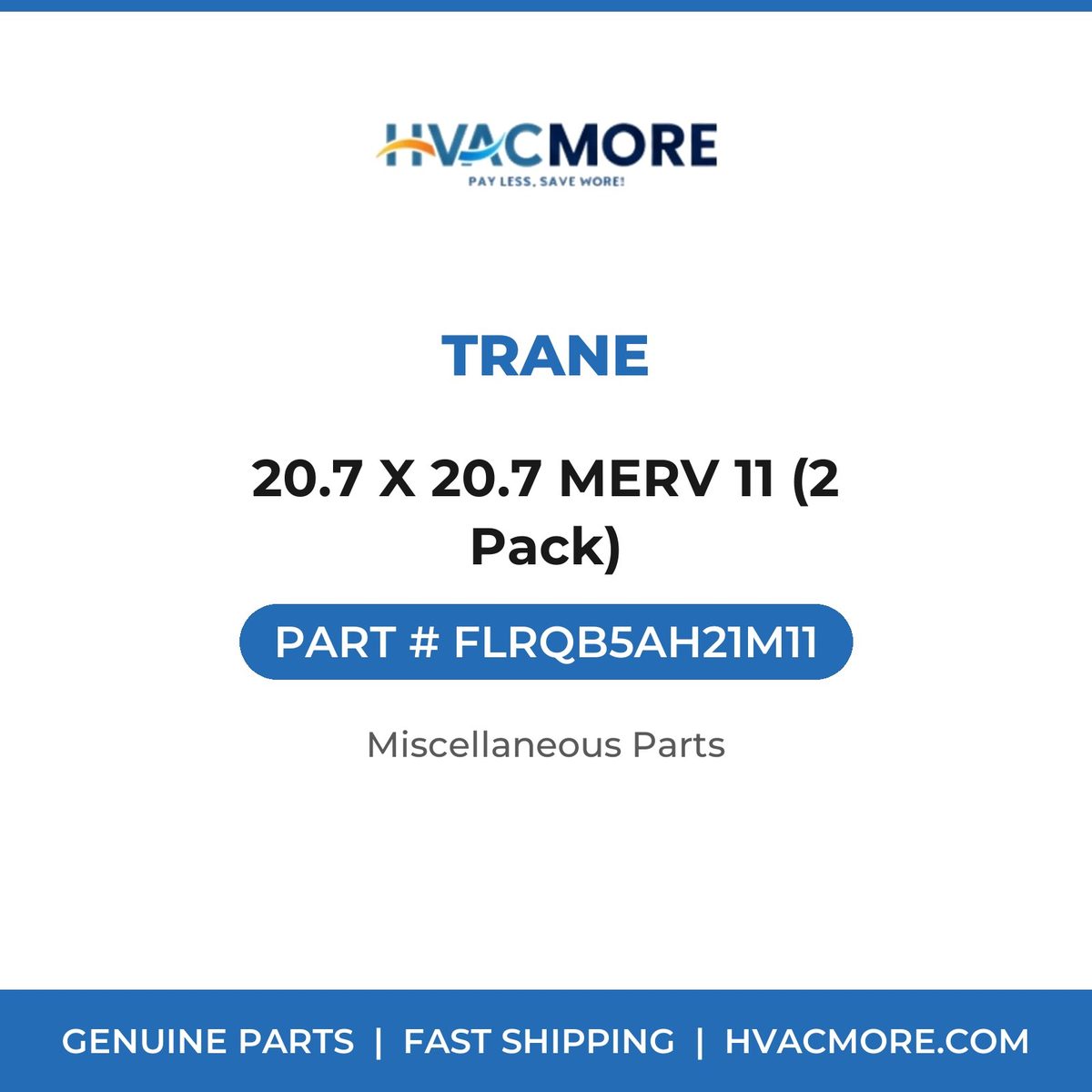 Trane 20.7 X 20.7 MERV 11 (2 Pack) FLRQB5AH21M11