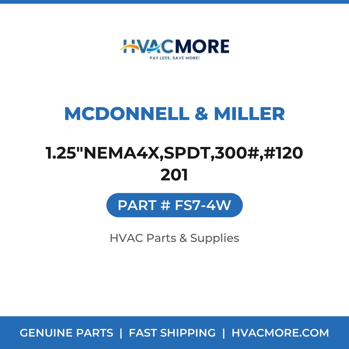 McDonnell & Miller 1.25"NEMA4X,SPDT,300#,#120201 FS7-4W
