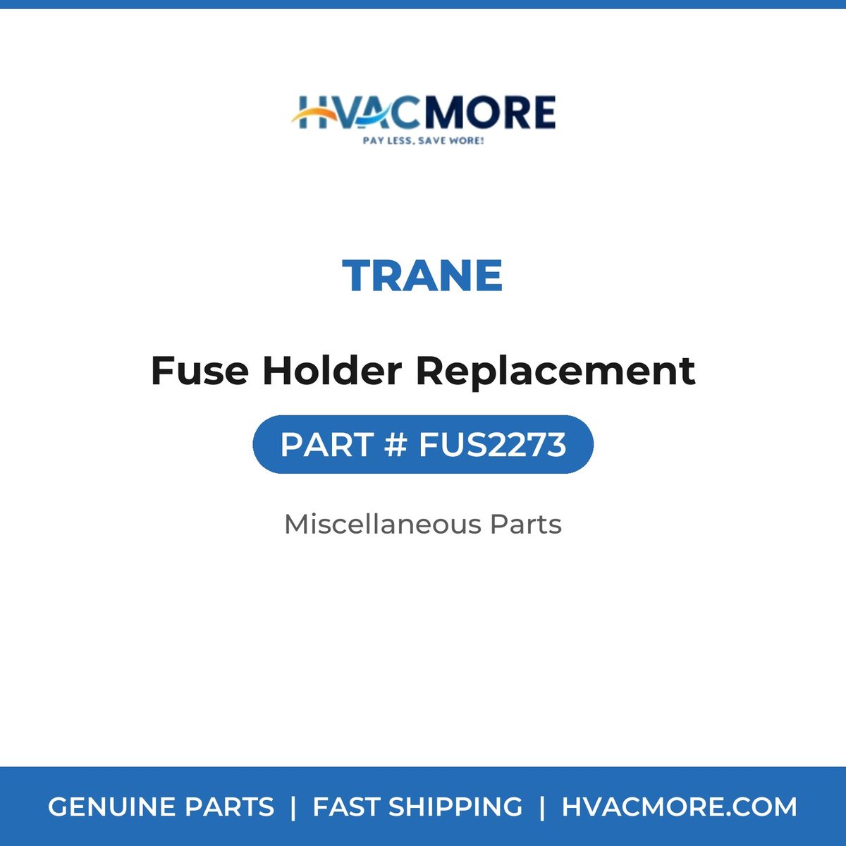 Trane Fuse Holder Replacement FUS2273