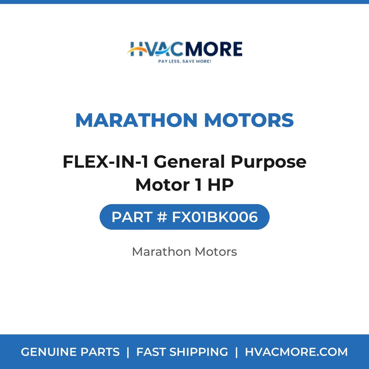 Marathon Motors FLEX-IN-1 General Purpose Motor 1 HP FX01BK006