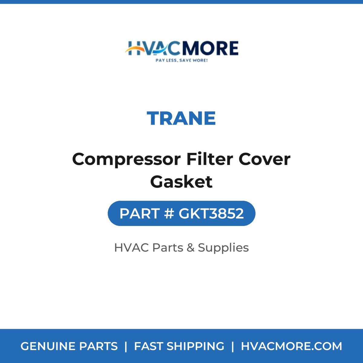 Trane Compressor Filter Cover Gasket GKT3852