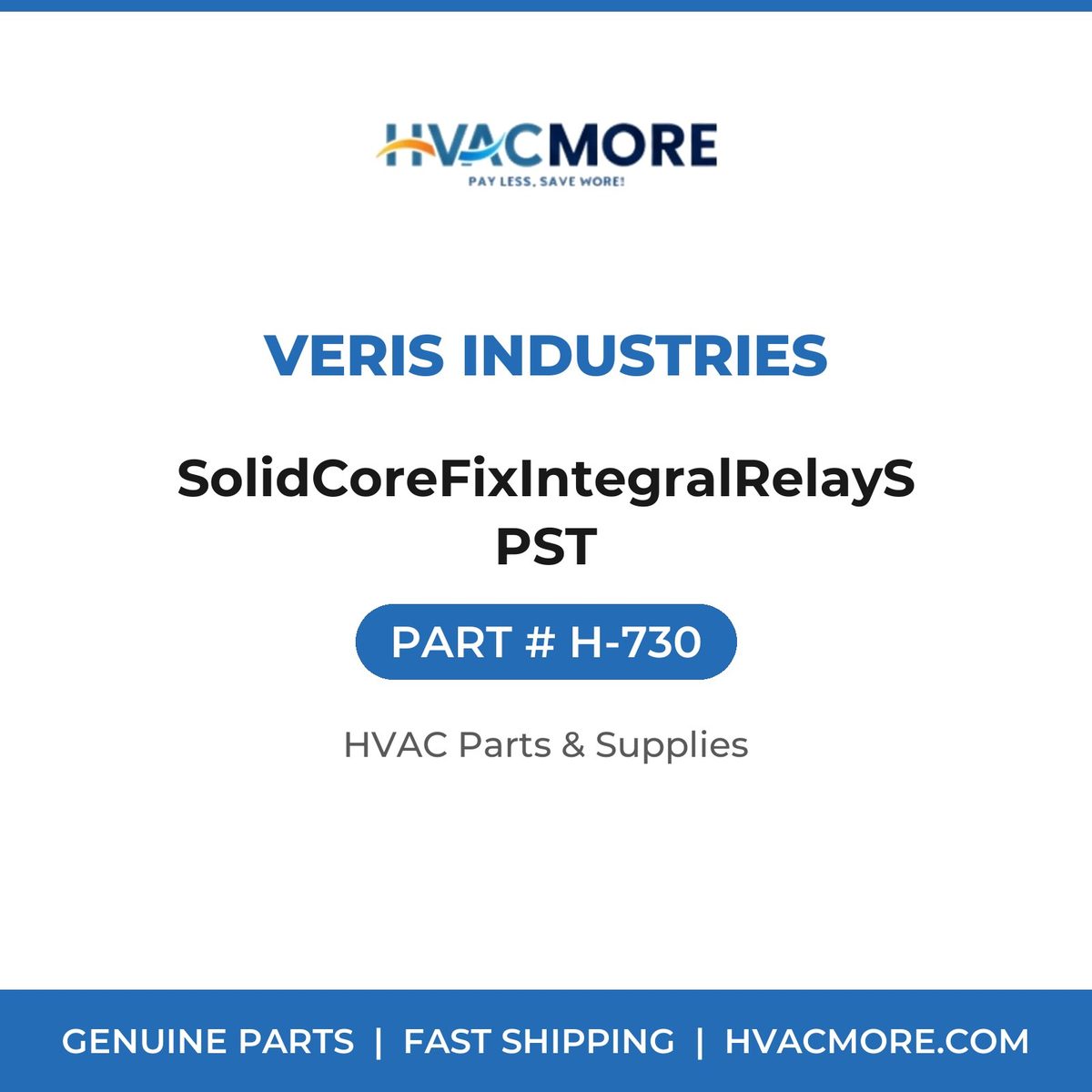 Veris Industries SolidCoreFixIntegralRelaySPST H-730