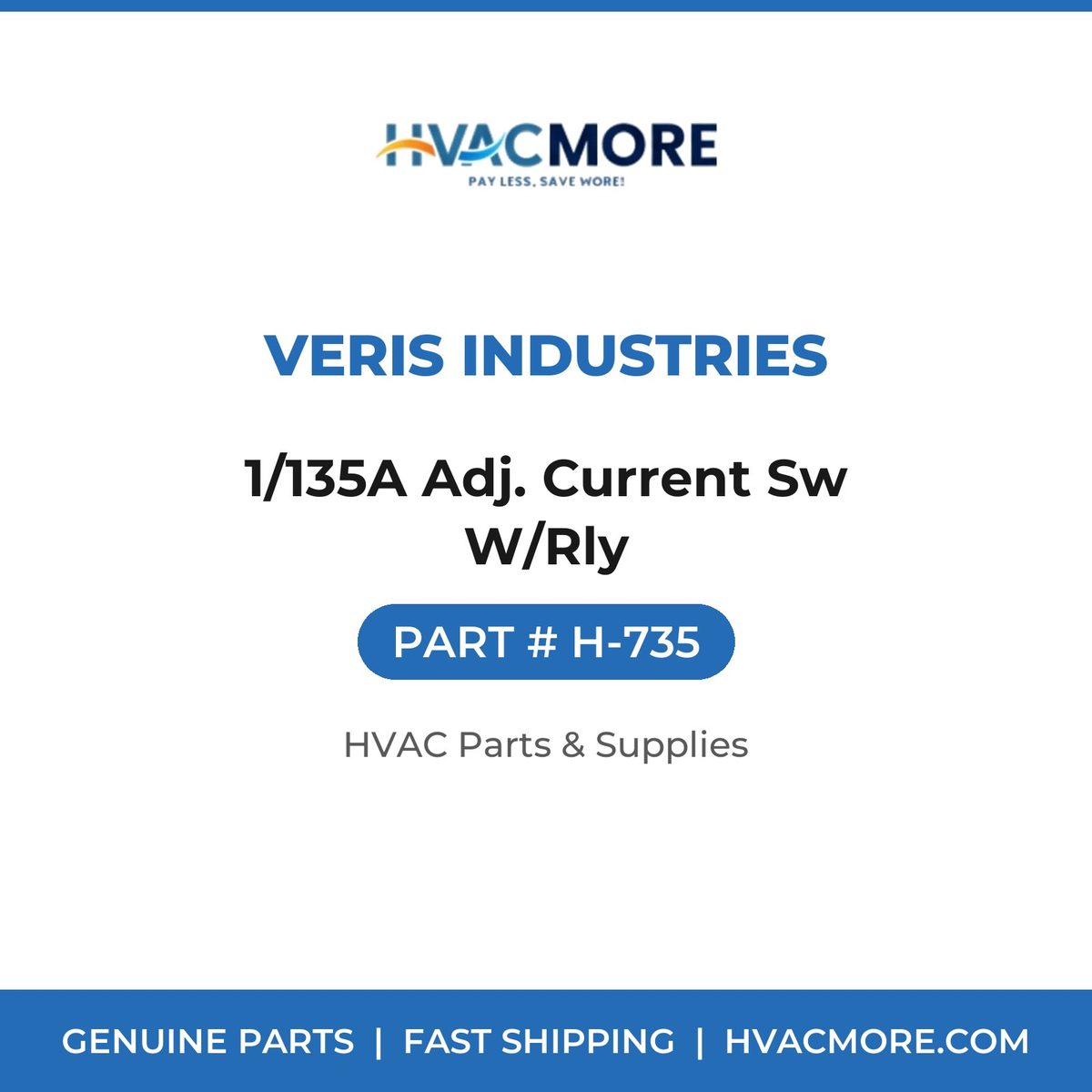 Veris Industries 1/135A Adj. Current Sw W/Rly H-735
