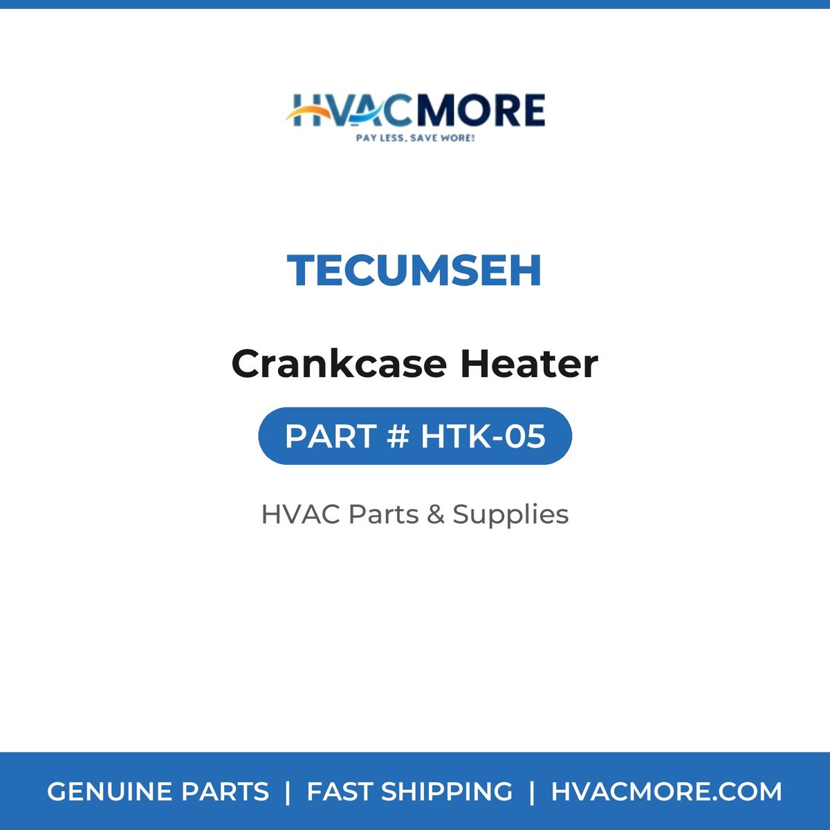 Tecumseh Crankcase Heater HTK-05