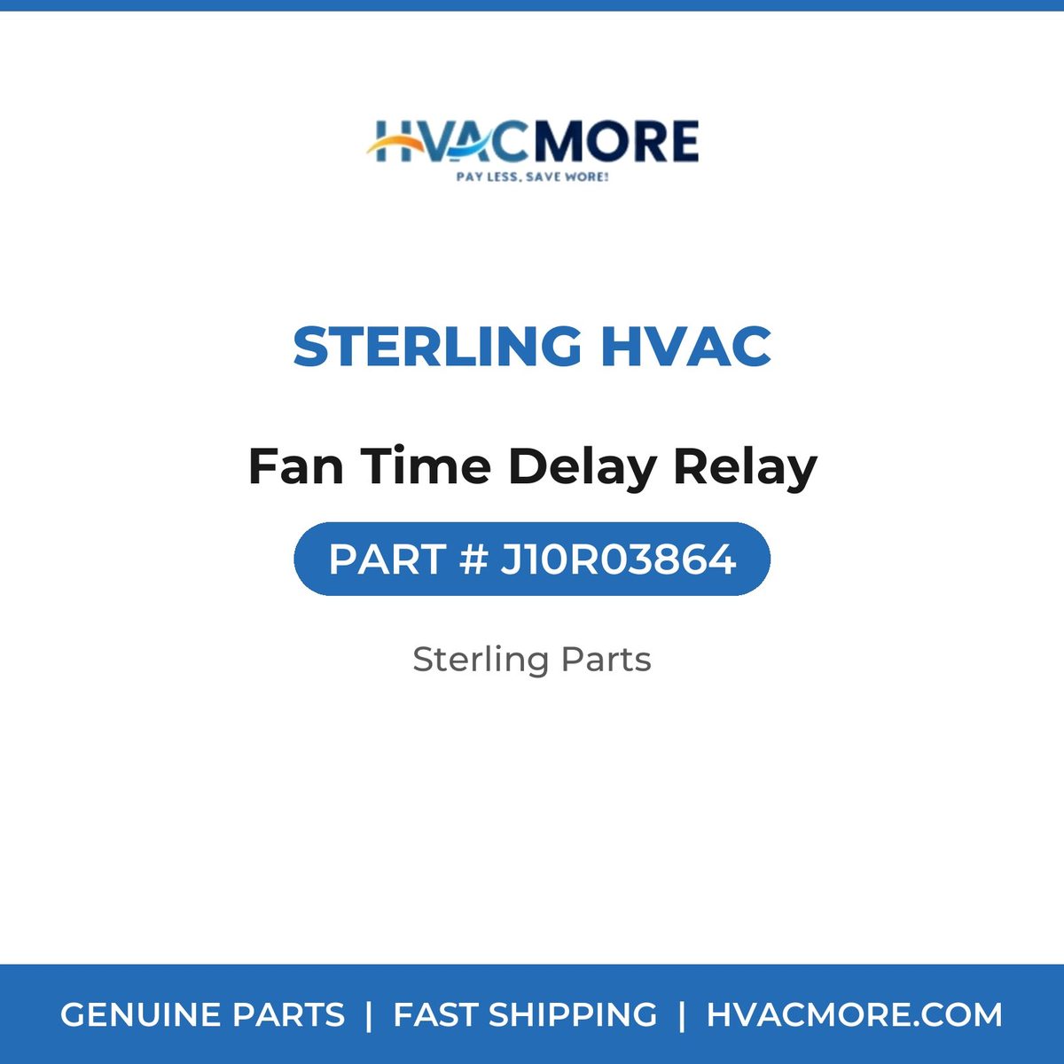 Sterling HVAC Fan Time Delay Relay J10R03864