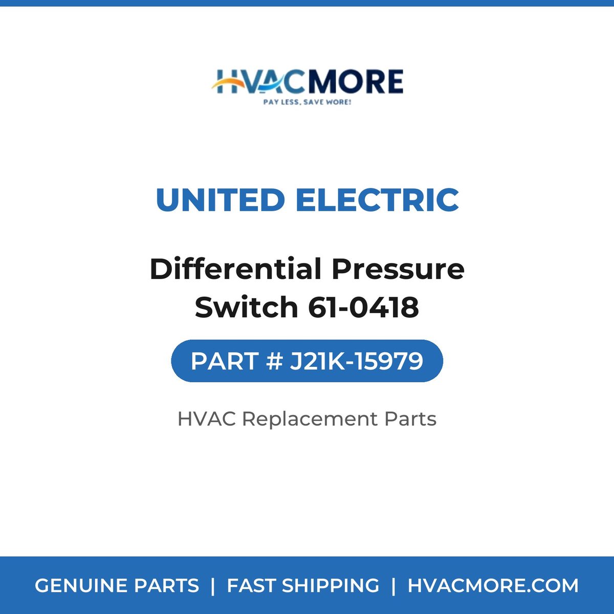 United Electric Differential Pressure Switch 61-0418 J21K-15979