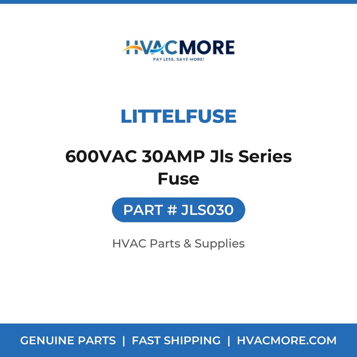 Littelfuse 600VAC 30AMP Jls Series Fuse JLS030